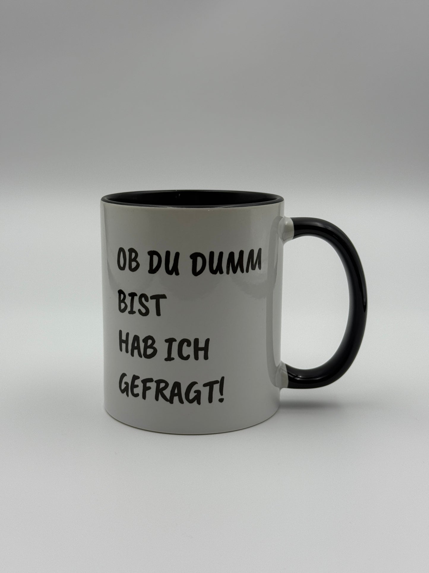 OB DU DUMM BIST... - Freche Kaffeetasse