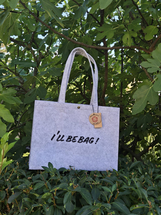 ✅ I´LL BE BAG ! Vorderseite